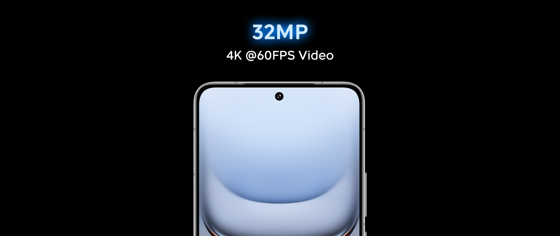 32 MP 4K @60FPS Video